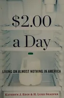 Cover of $2.00 a Day: Living on Almost Nothing in America by Kathryn Edin and H. Luke Shaefer