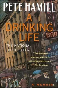 Cover of A Drinking Life by Pete Hamill