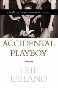 Cover of Accidental playboy by Leif Ueland