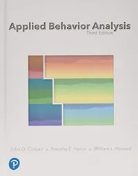 Cover of Applied Behavior Analysis by John O. Cooper, Timothy E. Heron, William L. Heward