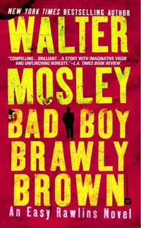 Cover of Bad Boy Brawly Brown by Walter Mosley