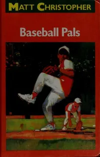 Cover of Baseball pals by Matt Christopher