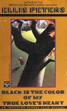 Cover of Black is the Colour of my True Love's Heart by Edith Pargeter