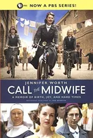 Cover of Call the Midwife: A Memoir of Birth, Joy, and Hard Times by Jennifer Worth