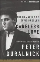 Cover of Careless Love by Peter Guralnick