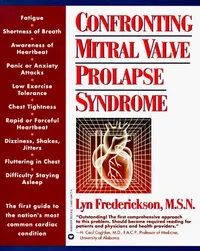 Cover of Confronting mitral valve prolapse syndrome by Lyn Frederickson