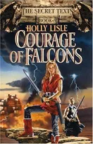 Cover of Courage of falcons by Holly Lisle