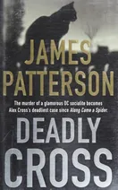 Cover of Deadly Cross by James Patterson