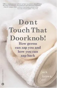 Cover of Don't Touch That Doorknob! by Jack Brown