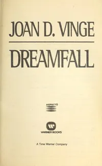Cover of Dream Fall by Joan D. Vinge