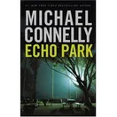 Cover of Echo Park by Michael Connelly