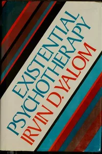 Cover of Existential Psychotherapy by Irvin D. Yalom