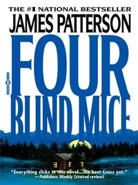 Cover of Four Blind Mice by James Patterson