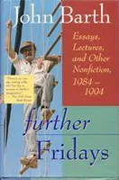 Cover of Further Fridays by John Barth