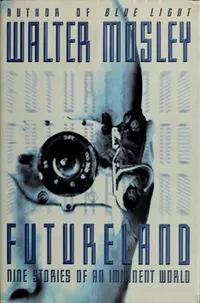 Cover of Futureland by Walter Mosley