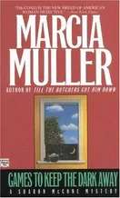 Cover of Games to Keep the Dark Away by Marcia Muller