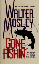 Cover of Gone Fishin' by Walter Mosley