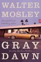 Cover of Gray Dawn by Walter Mosley