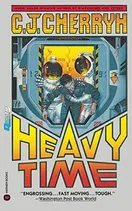 Cover of Heavy time by C. J. Cherryh