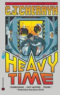 Cover of Heavy time by C. J. Cherryh