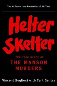 Cover of Helter Skelter by Vincent Bugliosi