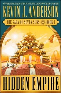 Cover of Hidden Empires by Kevin J. Anderson