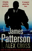 Cover of I, Alex Cross by James Patterson