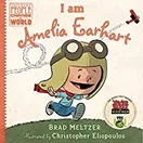 Cover of I Am Amelia Earhart by Brad Meltzer