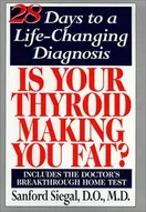 Cover of Is Your Thyroid Making You Fat by Sanford Siegal