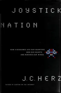 Cover of Joystick Nation by J. C. Herz