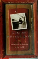 Cover of Leaving Mother Lake by Yang Erche Namu