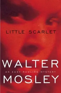 Cover of Little Scarlet by Walter Mosley