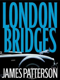 Cover of London Bridges by James Patterson