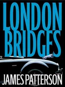 Cover of London Bridges by James Patterson
