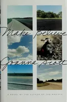 Cover of Make believe by Joanna Scott