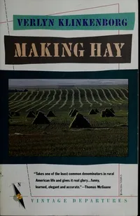 Cover of Making Hay by Verlyn Klinkenborg
