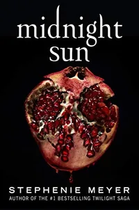 Cover of Midnight Sun by Stephenie Meyer