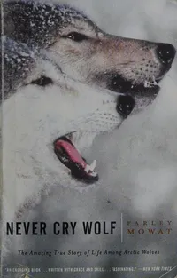 Cover of Never Cry Wolf by Farley Mowat