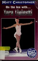 Cover of On the ice with-- Tara Lipinski by Matt Christopher