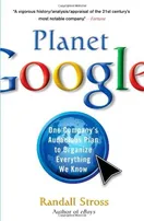 Cover of Planet Google by Randall E. Stross