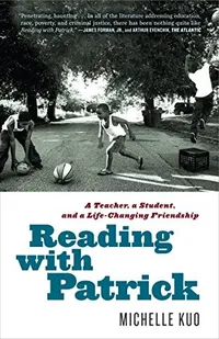 Cover of Reading with Patrick by Michelle Kuo