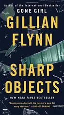 Cover of Sharp Objects by Gillian Flynn