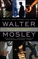 Cover of Six Easy Pieces by Walter Mosley