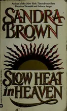 Cover of Slow Heat in Heaven by Sandra Brown