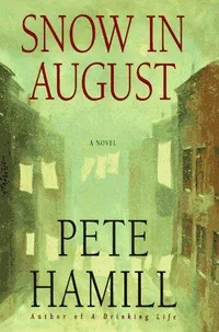 Cover of Snow in August by Pete Hamill
