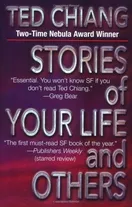 Cover of Stories of Your Life and Others by Ted Chiang