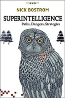 Cover of Superintelligence: Paths, Dangers, Strategies by Nick Bostrom