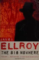 Cover of The Big Nowhere by James Ellroy