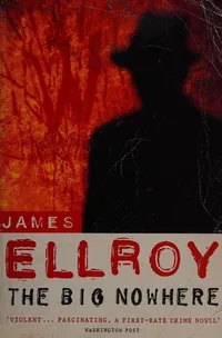 Cover of The Big Nowhere by James Ellroy