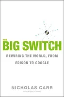Cover of The Big Switch by Nicholas Carr